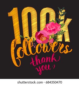 Vector One hundred thousand followers. Thank you 100K followers card. Thanks design template for network friends and followers. Image for Social Networks.