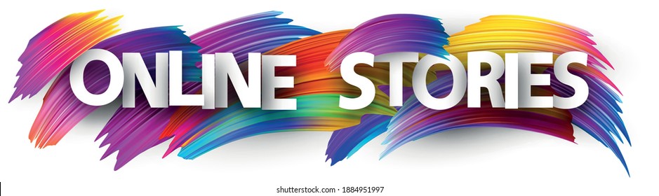 Vector online stories sign over multi-colored brush strokes background. Capital letters header.