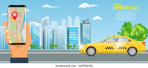 Vector Online Taxi service concept. Yellow taxi cab and hand holding smartphone with taxi application and city landscape.