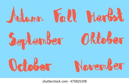 Vector orange autumn handwritten lettering, english and german. Handwriting, seven words: Autumn, Fall, Herbst, September, October, Oktober, November