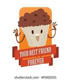 Vector orange card with banner and with cartoon image of a funny brown chocolate cupcake in white paper wrapper on a white background. Inscription "Your best friend forever". Cupcake, muffin.