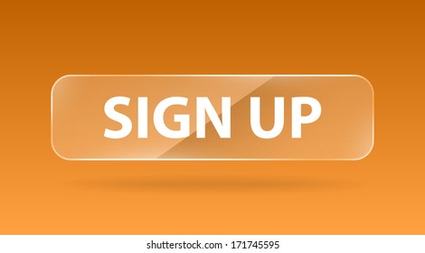 vector orange glass button with white sign sign up and reflection