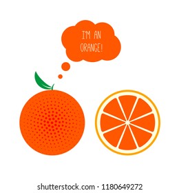 Vector Orange Whole and Half Cut. Thought or Think Bubble. Flat Style Illustration Isolated on White. Fresh Fruits Set.