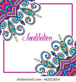 Vector oriental mandala with place for text in the middle, hand-drawn mandala square frame, Islam, Arabic, Indian motifs, Meditation lettering, EPS 10
