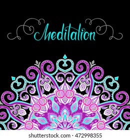 Vector oriental mandala with place for text, hand-drawn mandala border, decorative background with colorful blue purple ornament, Islam, Arabic, Indian, ottoman motifs, Meditation lettering, EPS 10