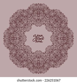 Vector ornamental circle frame. It can be used for card, invitation, poster, banner, fabric design, wedding card.