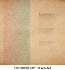 Vector ornate background with copy space, color faded out of time ornament on old cardboard