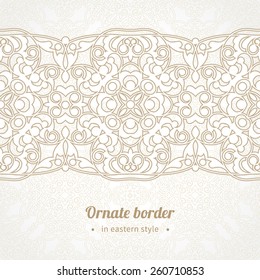 Vector ornate seamless border in Eastern style. Line art element for design, place for text. Ornamental vintage frame for wedding invitations and greeting cards. Traditional beige decor.