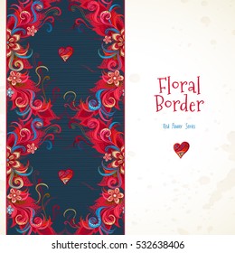 Vector ornate seamless border. Romantic floral decor. Template vintage frame for invitation, thank you message, Valentine's Day greeting card. Red flowers, garland, heart with place for text.