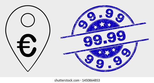 Vector outline euro map marker icon and 99.99 watermark. Blue round scratched watermark with 99.99 title. Black isolated euro map marker icon in line style.