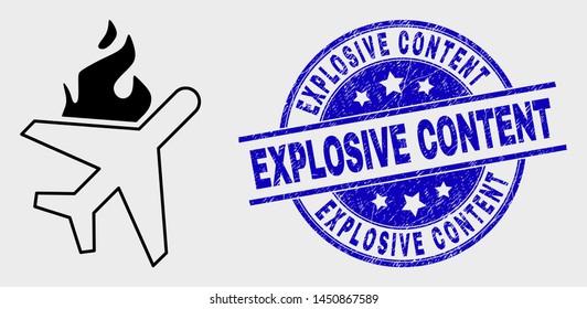 Vector outline fired airplane icon and Explosive Content seal stamp. Blue rounded scratched stamp with Explosive Content text. Black isolated fired airplane icon in stroke style.