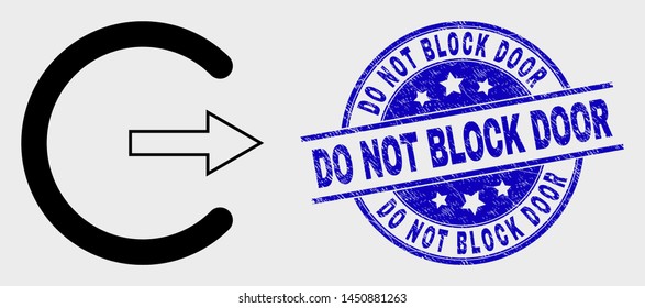 Vector outline log out icon and Do Not Block Door seal stamp. Blue round textured seal stamp with Do Not Block Door text. Black isolated log out icon in linear style.