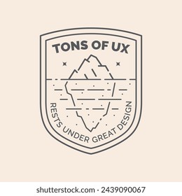 Vector outline UX shield Badge with iceberg, sea water and real user experience quote. Tons of UX rests under great design