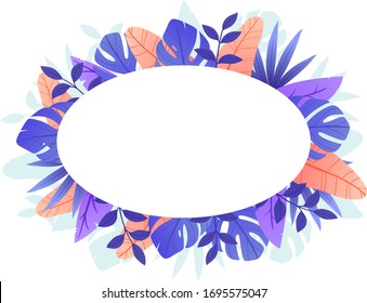 Vector oval frame for cards, invitations, posters in tropical style. Exotic design. Exotic leaves as a framing decor element. Tropical Artistic Background