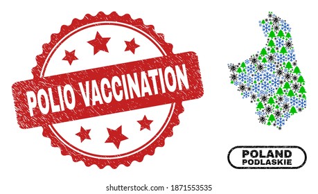 Vector pandemic winter mosaic Podlaskie Voivodeship map and Polio Vaccination dirty stamp. Polio Vaccination imprint uses rosette shape and red color.