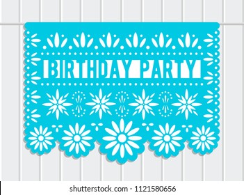 Vector papel picado. Birthday Party banner. Paper cut template. Mexican decorations.