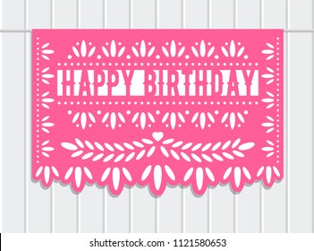 Vector papel picado. Happy Birthday banner. Paper cut template. Mexican decorations. 