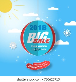 Vector paper art for Happy New Year 2018 Big Sale with hanging christmas ball, red text cutout from paper on the gradient blue background with clouds, sun and snowflakes.
