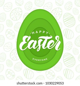 Vector Paper Cut Greeting card  with handwritten lettering of Happy Easter Everyone.
