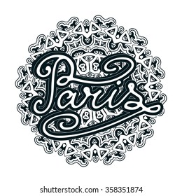 Vector Paris illustration on mandala background. Retro typography design. Handwritten illustration.