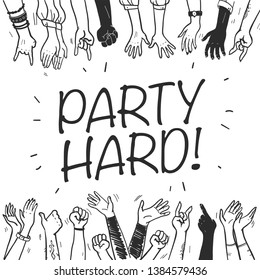 Vector party or concert flayer, invitation, banner, poster design template with crowd, human hands illustration and heading isolated on white background. Hand drawn sketch style, outline drawing.