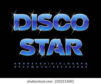 Vector party poster Disco Star. Chic Blue Font. Trendy Stylish Alphabet Letters and Numbers. 