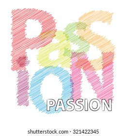 Vector Passion. Broken text scrawled