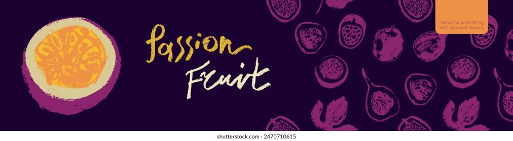 Vector passion fruit background for cosmetic label, fruits puree, juice packaging. Tropical banner template with hand drawn granadilla pattern,  passion fruit seamless pattern. Exotic fruits concept.