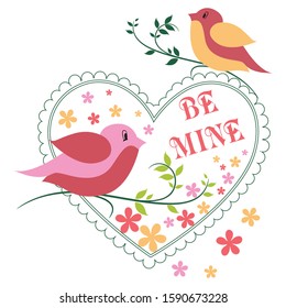 Vector pastel be mine illustration with heart, birds, text, flowers.