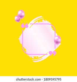 Vector Pastel Pink Balloons and Quote Frame on Bright Yellow Background, Positive Quote Concept, 3D Illustration, Holiday Background, Decorative Element Template, Blank Frame.