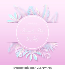 Vector Pastel Pink Bridal Banner. Iridescent Holographic Tropical Leaves. Greeting Text. Round Frame. Exotic Summer Wedding Poster.