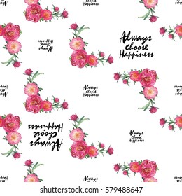 Vector patch embroidery in watercolor style. Beautiful rose and peony bouquet and quote inscription: always choose happiness. Vintage elements on white wallpaper background. Seamless pattern.