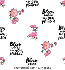 Vector patch embroidery in watercolor style. Beautiful rose and peony bouquets and quote inscription: bloom where are you planted. Vintage elements on white wallpaper background. Seamless pattern.