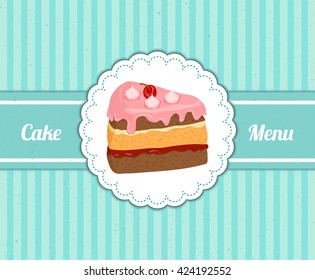 Vector pattern cover the desserts menu for cafe with a slice of delicious cake. A slice of cake in a white circle on a blue vintage background. Ideas for the design of cakes menu in retro style.