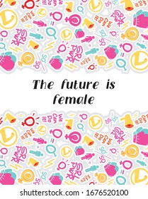 Vector pattern femenism illustration. Background image. banner, sticker. wallpaper. girl power. women; hi for she, we can do it; 