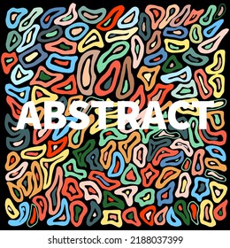 Vector, pattern of multi-colored spots word abstract. Colored abstract pattern. For print and web.