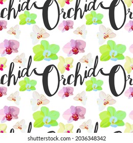 Vector pattern of orchid flowers and the word orchid. For printing on fabric.