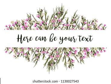 Vector pattern for wedding invitations, greeting cards, banners, labels, flyers, certificates. Bouquet of pink and white wax flowers Chamaelaucium framing the border isolated on white background
