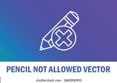 Vector of pencil not allowed icon with. Isolated with gradient background. For designer.