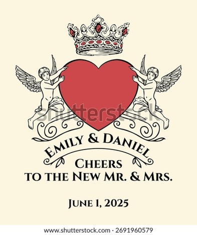 A vector personalized alcohol bottle label with a with a heart sign, angels and a crown. With vintage inscriptions. For wedding, anniversaries, and holidays. No AI