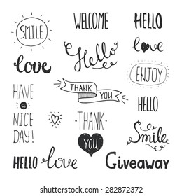 Vector photo overlays, hand drawn lettering collection. Hello, love, thank you, giveaway, smile, enjoy, have a nice day, welcome on white background