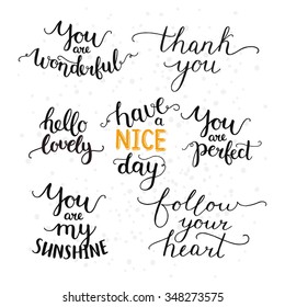 Vector photo overlays, hand drawn lettering collection, inspirational quote. Hello lovely, thank you, follow your heart, you are my sunshine, have a nice day and more on white background