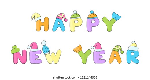 Vector phrase HAPPY NEW YEAR written children's funny letters in winter Christmas hats on a white background