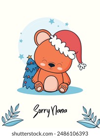 Vector phrase Sorry  nana decorated with hand drawn beautiful bear Inspirational text