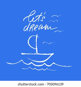 Vector picture, little ship. Label, poster, postcard, print for clothes and other, element for design.