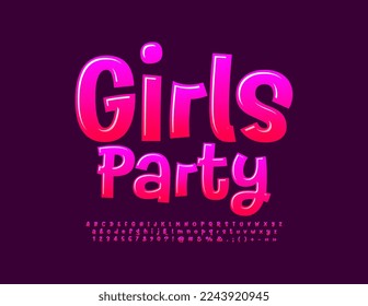 Vector pink emblem Girls Party. Funny Glossy Font. Creative handwritten Alphabet Letters and Numbers set