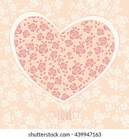 Vector pink heart with elegant roses. Greeting card