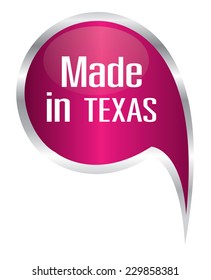 Vector - pink made in Texas icon speech bubble 
