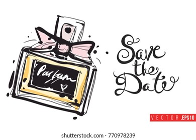 Vector pink perfume with motivational text: save the date. Fashion accessory illustration in glamour style for beauty salon, shop, blog print. Isolated symbol on white background.