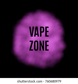 Vector Pink Smoke for Use on Dark Background, has Some Transparency. Color Vapor with Inscription Vape Zone on Black Backdrop